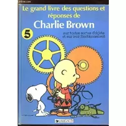 Le Grand livre des questions et réponses de Charlie Brown