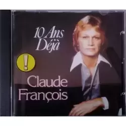 Claude François (10 Ans Déjà )