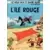 Le vieux Nick et Barbe-Noire - L\'île rouge