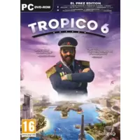 Tropico 6 : El Prez Edition