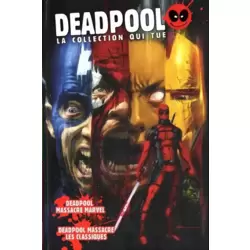 Deadpool massacre Marvel / Deadpool massacre les classiques