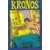 Kronos - Le secret de la caverne