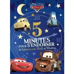 CARS - 5 Minutes pour s'endormir - 12 histoires avec Flash et Martin