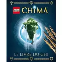 LEGO LEGEND OF CHIMA, LE LIVRE DU CHI