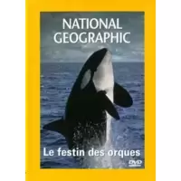 National Geographic : Le Festin des orques