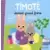 Timoté - Timoté devient grand frère