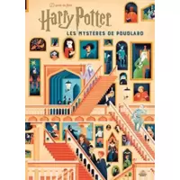 Harry Potter : Les mystères de Poudlard: Le guide illustré