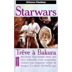 Starwars : Trêve à Bakura