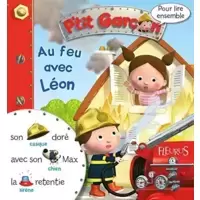 Au feu avec Léon le pompier