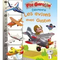 Les avions avec Gaston