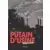 Putain d\'Usine - Putain d\'Usine : La Totale