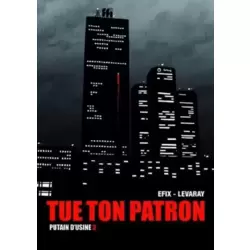Tue ton patron