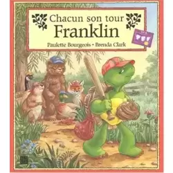 Chacun son tour, Franklin