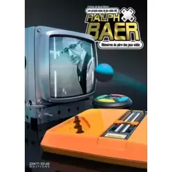 Ralph Baer - Mémoires du père des jeux vidéo