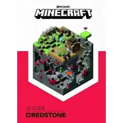 Minecraft, le guide Redstone - Livre officiel Mojang