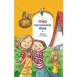 Inès ma nouvelle amie
