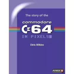 The Story Of The Commodore 64 In Pixels_