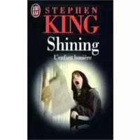 Shining : L'enfant lumière