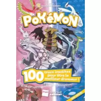 Pokémon - 100 trucs insolites pour être le meilleur dresseur