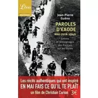 PAROLES D'EXODE, MAI-JUIN 1940