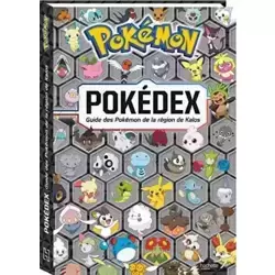 Pokédex XY - Le guide officiel de la région de Kalos