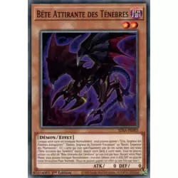 Bête Attirante des Ténèbres
