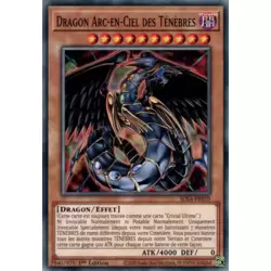 Dragon Arc-en-Ciel des Ténèbres