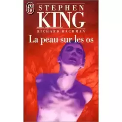 La Peau sur les os