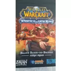 World of WarCraft - Brann Barbe-De-Bronze  (Wrath of the Lich King)