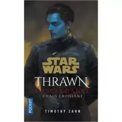 Thrawn : L'ascendance Chaos Croissant