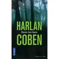 Dans les bois