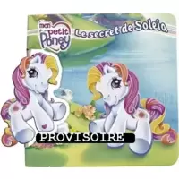 Mon Petit Poney - Une belle Histoire d'amitié