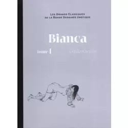 Bianca - Tome 1