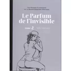 Le parfum de l'invisible - tome 2