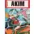 Akim - 2ème série - La tanière de Rag