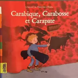 Carabique, carabosse et carapate