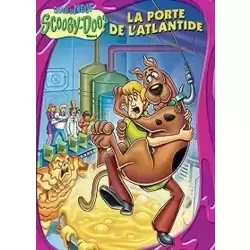 Quoi d'neuf Scooby-Doo ?, vol.6 : La porte de l'Atlantide