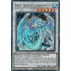 Brionac, Dragon de la Barrière de Glace