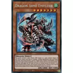 Dragon Armé Empileur