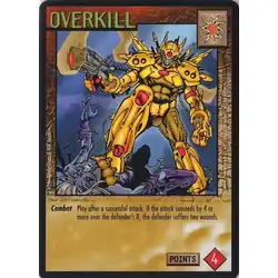 Overkill