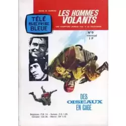 Les Hommes Volants - Des oiseaux en cage