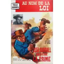 Au Nom de la Loi - Josh Randall refuse la prime