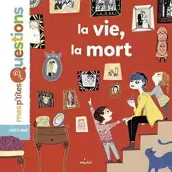 La vie, la mort