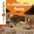 Les châteaux forts