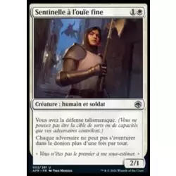 Sentinelle à l'ouïe fine