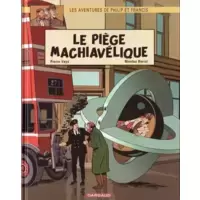 Le Piège Machiavélique - Edition Août 2020
