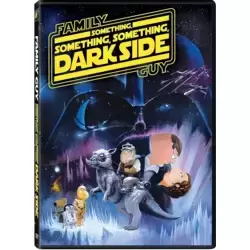 Family Guy Star Wars: Something Something Dark Side