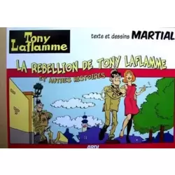 La rébellion de Tony Laflamme et autres histoires