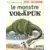 Tony Laflamme - Le monstre du volapük