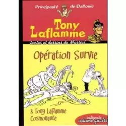Opération survie et Tony Laflamme cosmonaute